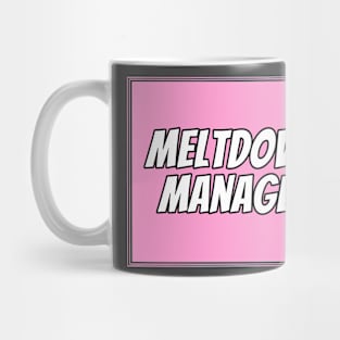 Meltdown Manager Mug